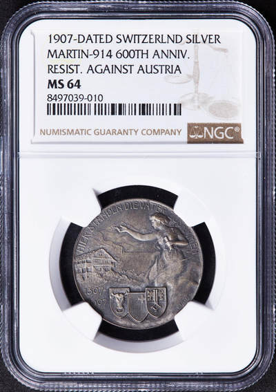【俄甄集藏】2025年(044)11-12星期三晚 19:30 全场包邮 - 瑞士1907年纪念威廉·退尔在乌里抵抗奥地利哈布斯堡王朝胜利600周年银章，NGC MS64，酱彩包浆，磨砂底板