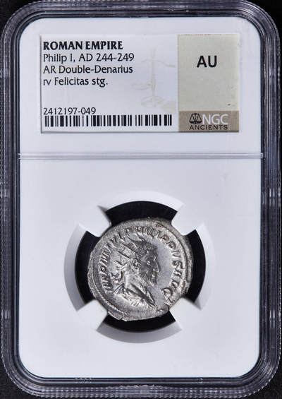 【俄甄集藏】2025年(044)11-12星期三晚 19:30 全场包邮 - 古罗马帝国公元247年菲利普一世双第纳尔幸运女神双蛇杖银币，NGC AU，安条克造币厂打制，正面皇帝菲利普一世戴芒冠头像，币文“最高统帅，菲利普·奥古斯都”，背面幸运女神费里希塔丝手持双蛇杖与丰饶角，原光品相，打制犀利，老盒严评