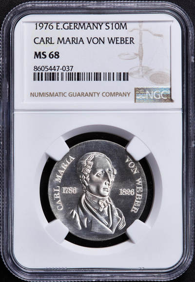 【俄甄集藏】2025年(044)11-12星期三晚 19:30 全场包邮 - 民主德国（东德）1976年纪念作曲家卡尔·马利亚·冯·韦伯逝世150周年10马克银币，NGC MS68，亚军，顶级状态，重17克，50%银，发行量94000枚，少见品种
