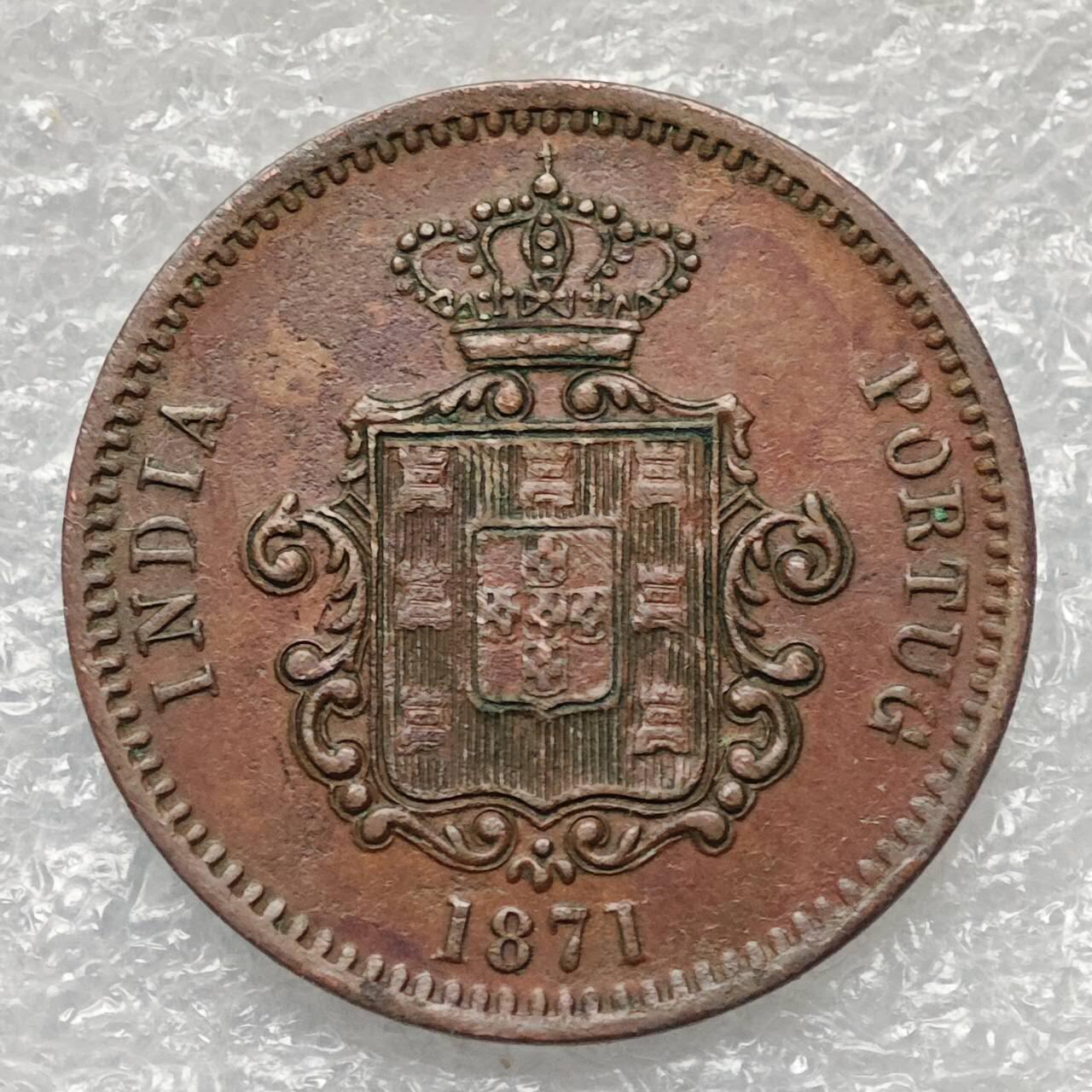 【淘币小摊】限时拍第七百九十五拍  葡属印度爪哇波兰阿根廷专场  满百包邮可预留两周  周一统一发货  葡属印度1871年1/4唐加 15瑞斯双面值铜币发行量5.1万枚好品相 km304