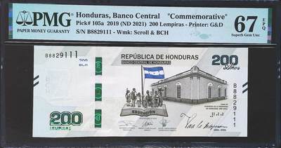 世界靓号纸钞第七十七期 - 2019年洪都拉斯200伦皮纪念钞 全程无3457 豹子号111 PMG67 高分