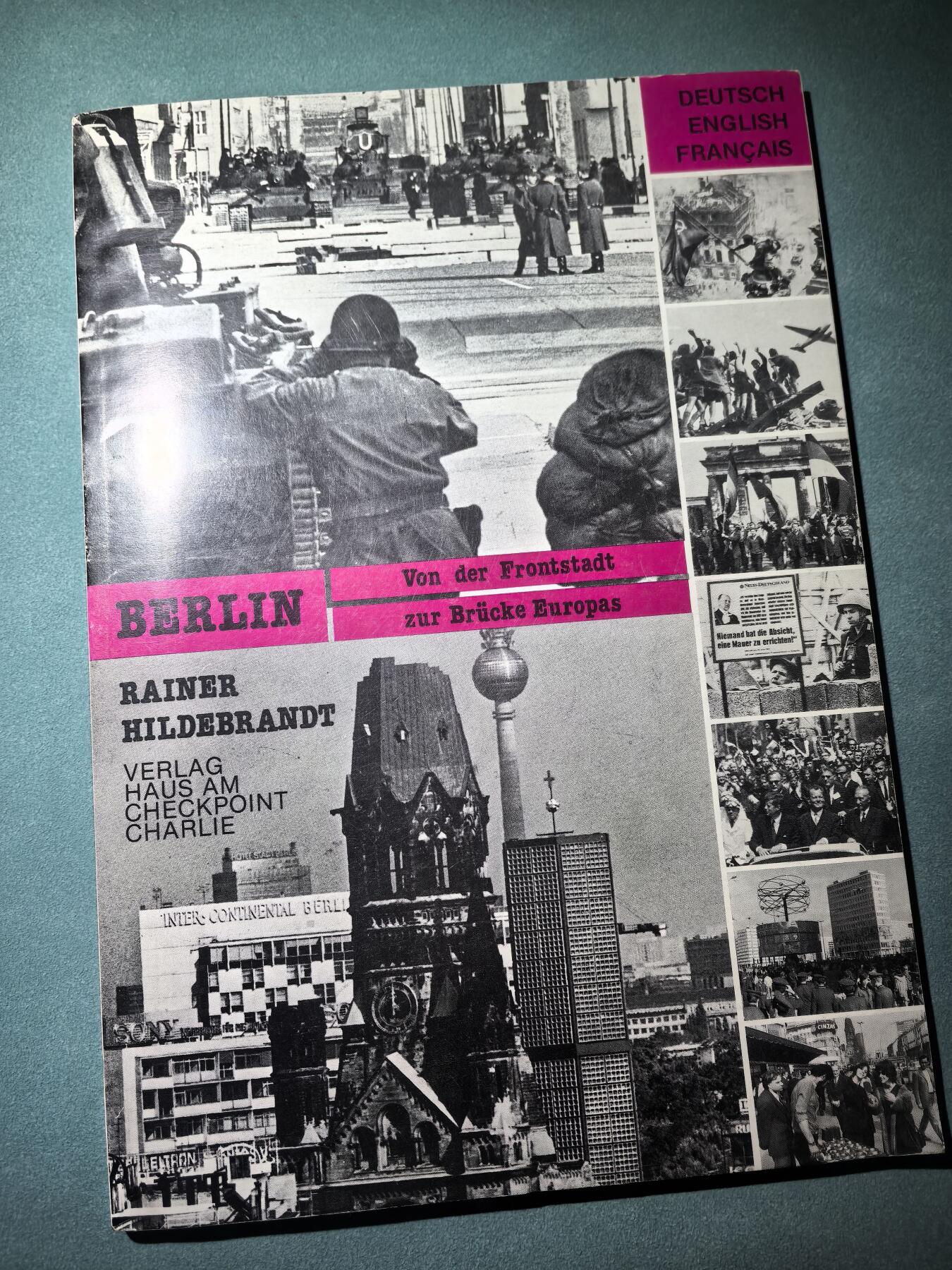 盛世勋华——号角文化勋章邮票专场拍卖第287期 德文版图册 柏林：从前线城市到欧洲之桥