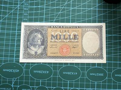 【炜奕收藏】，第五十期 - 1947年意大利1000里拉，AU品相