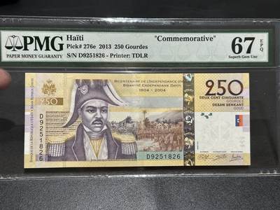 《外钞收藏家》第五百八十三期（精选场）（本期拍品丰富）（本平台长期征集拍品、欢迎藏友们联系合作） - 2013年海地250古德 纪念钞 PMG67 无47