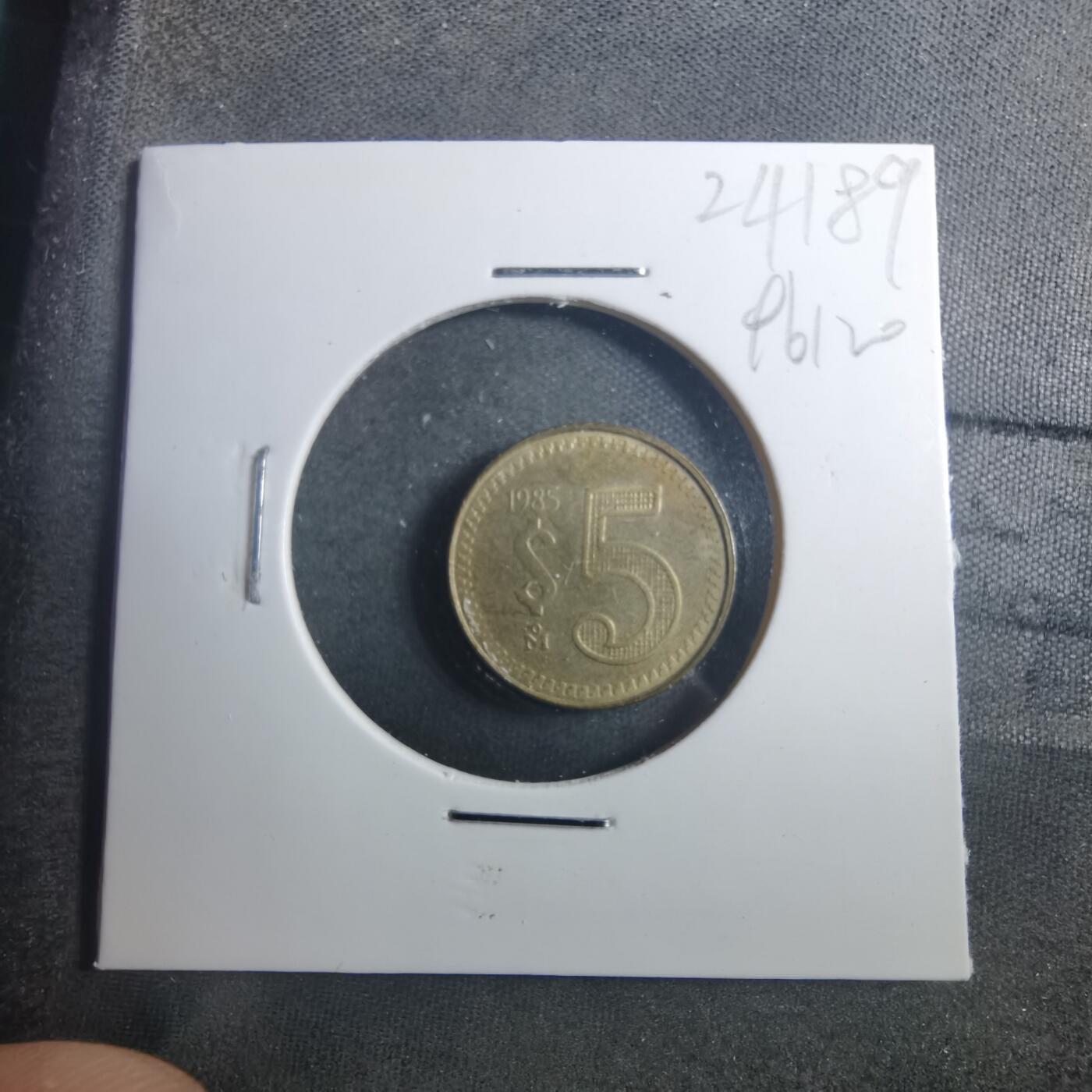 沼泽如烟--第896场 墨西哥1985年5比索