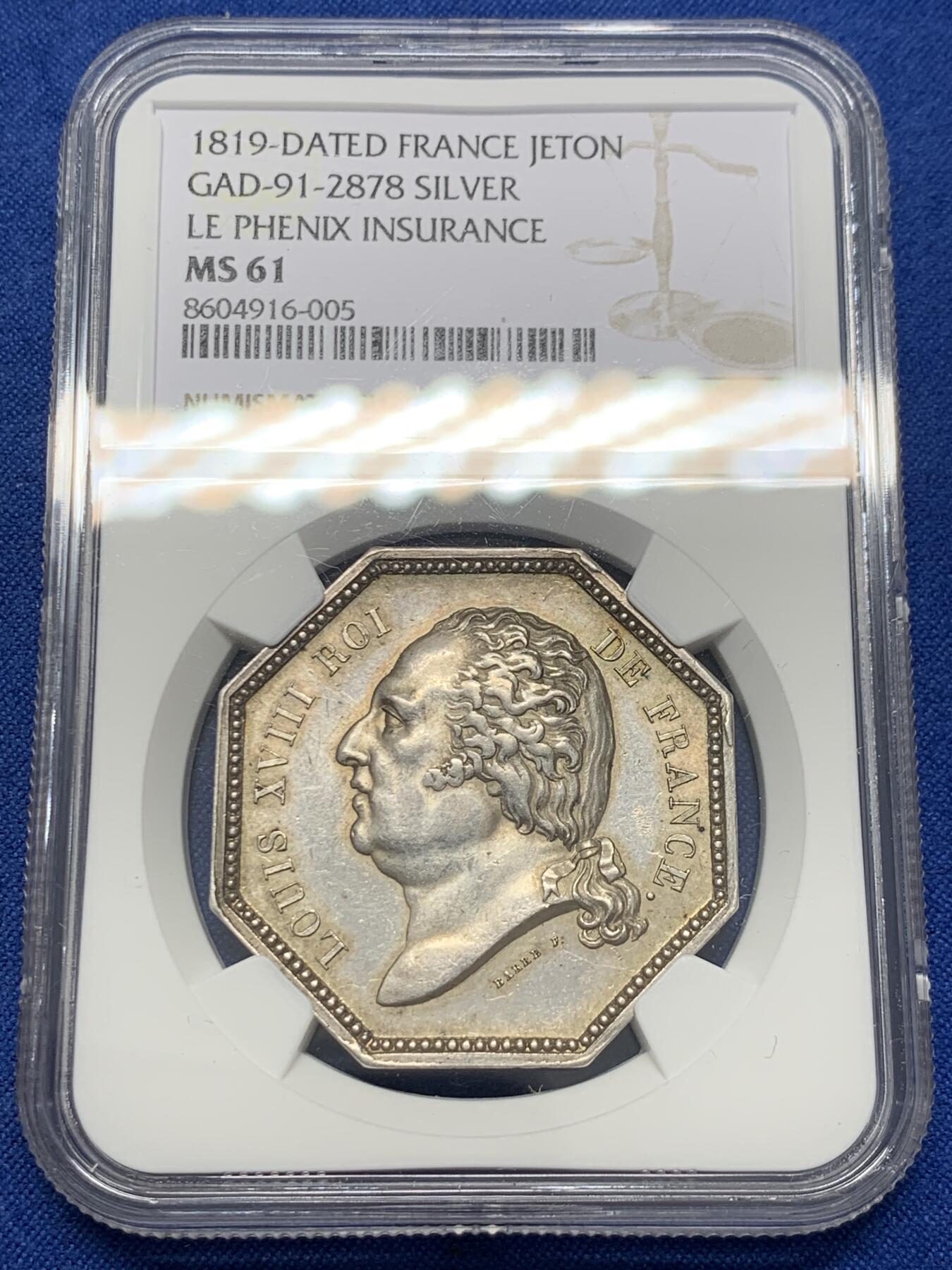《竞宝斋》第436场 周日，周一2场连拍 （全场包邮） NGC MS61 法国1819路易十八凤凰火灾保险公司八角银质代币，少见版本，出分不易，且玩且珍惜。