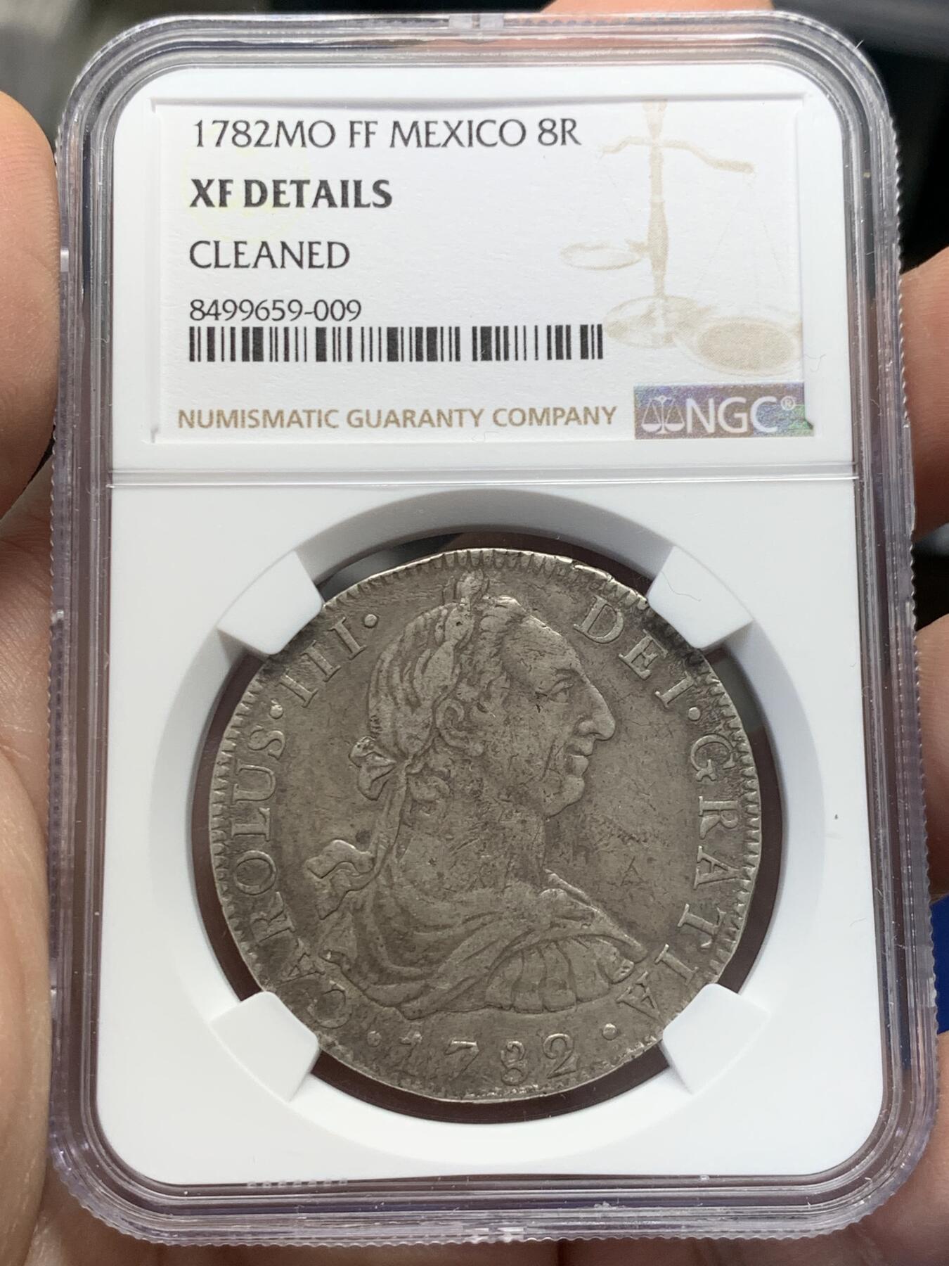 《竞宝斋》第436场 周日，周一2场连拍 （全场包邮） NGC XFD 西属墨西哥 1782年 8里亚尔 卡洛斯三世MO FF版双柱大银币 打制的很好 品相佳