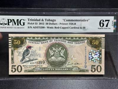 《外钞收藏家》第五百八十三期（精选场）（本期拍品丰富）（本平台长期征集拍品、欢迎藏友们联系合作） - 2012年特里达尼亚和多巴哥50 纪念钞 PMG67