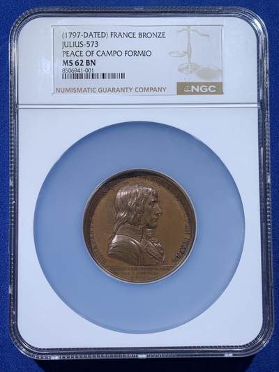 《竞宝斋》第436场 周日，周一2场连拍 （全场包邮） - NGC MS62BN 法国1797 拿破仑坎波福米奥合约纪念铜章 56mm 加大加厚盒