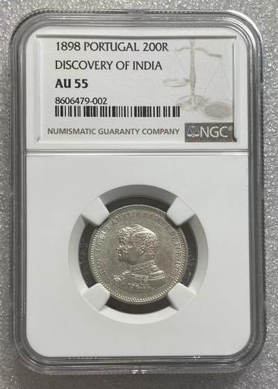 世界钱币专场拍卖 每周二开拍 - NGC AU55分1898年葡萄牙卡洛斯一世200瑞斯银币