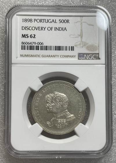 世界钱币专场拍卖 每周二开拍 - NGC MS62分1898年葡萄牙卡洛斯一世500瑞斯银币