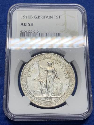 《竞宝斋》第437场 周日，周一2场连拍 （全场包邮） - NGC AU53 英国贸易银1910年B版站洋壹圆 少见年份 原光
