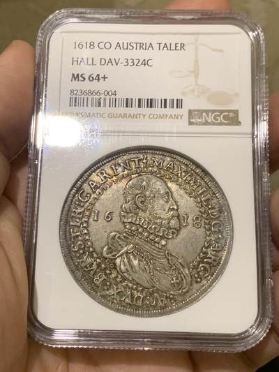 《竞宝斋》第437场 周日，周一2场连拍 （全场包邮） 唯一冠军分 NGC MS64+ 神圣罗马帝国 奥地利 1618年 马克西米利安三世伯爵 泰勒大银币 深打包浆币 400年岁月的沉淀 极好