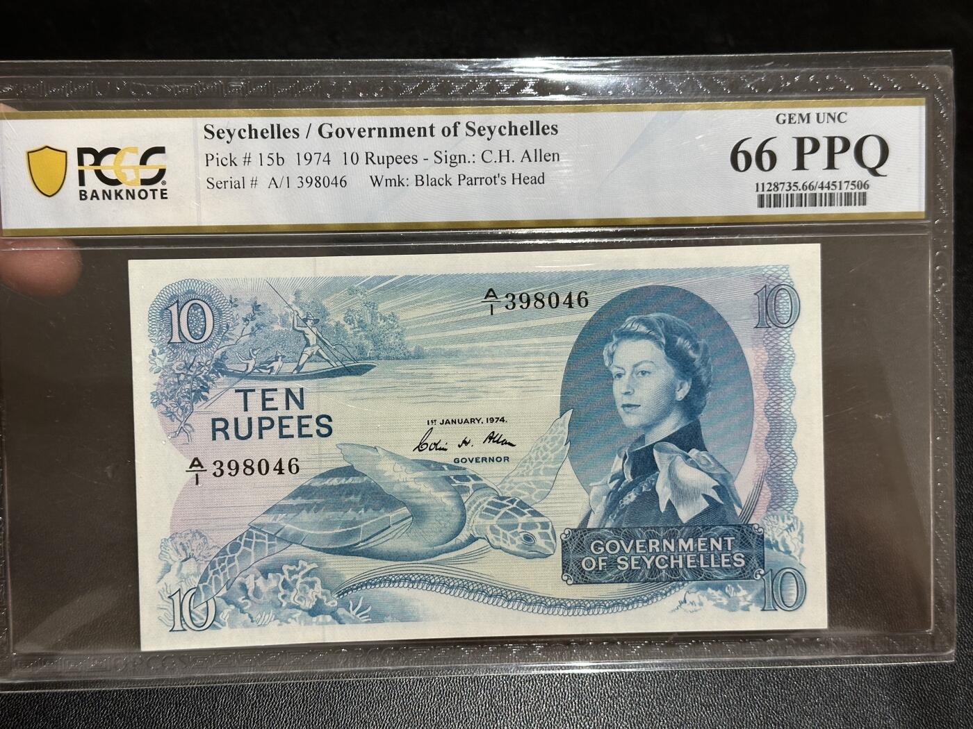 《外钞收藏家》第五百八十四期（优质场）（本平台长期征集拍品、欢迎藏友们联系合作） 1974年塞舌尔10卢比 PCGS66 A/1冠