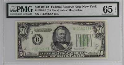 《外钞收藏家》第五百八十四期（优质场）（本平台长期征集拍品、欢迎藏友们联系合作） - 1934年 50美元 小头版早期年份 联储分区B纽约首发A冠  号码无4 PMG老壳65EPQ 仅有12张更高分数