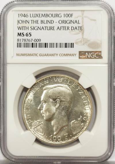 博洋堂世界钱币拍卖第146期（全场包邮） - NGC MS65 卢森堡1946年大马剑，越来越贵的名誉品，盲人国王纪念100法郎！