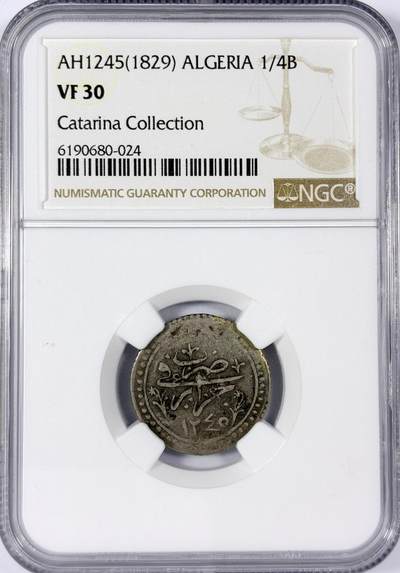 【雨安】【世界币章114期】2025-11-15 周六 19:30 保真 8秒倒数自动落锤 高效拍卖 - [评级非洲] Algeria 阿尔及利亚 1/4B 1829年 NGC-VF30 名人旧藏 Catarina Collection