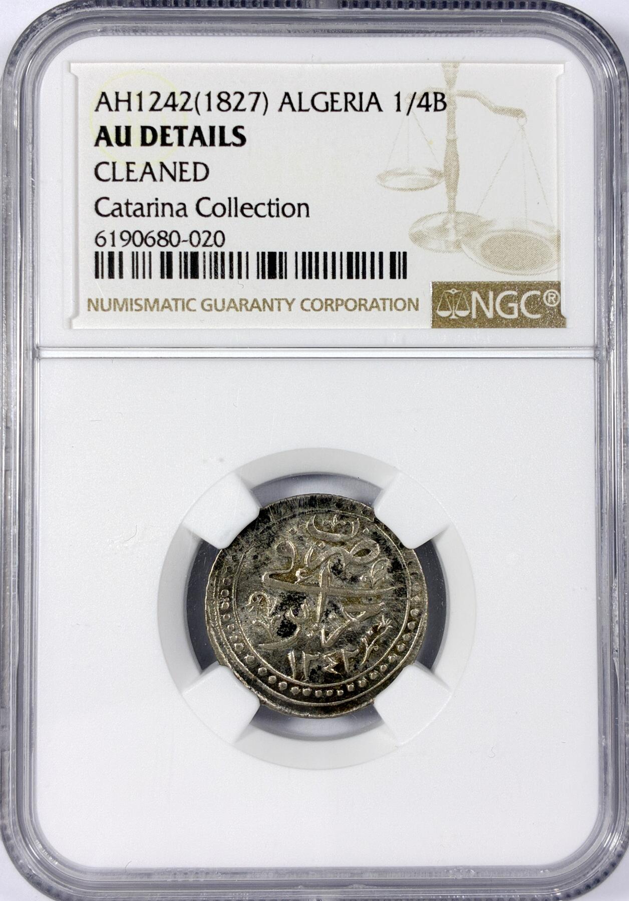 【雨安】【世界币章114期】2025-11-15 周六 19:30 保真 8秒倒数自动落锤 高效拍卖 [评级非洲] Algeria 阿尔及利亚 1/4B 1827年 NGC-AU 名人旧藏 Catarina Collection