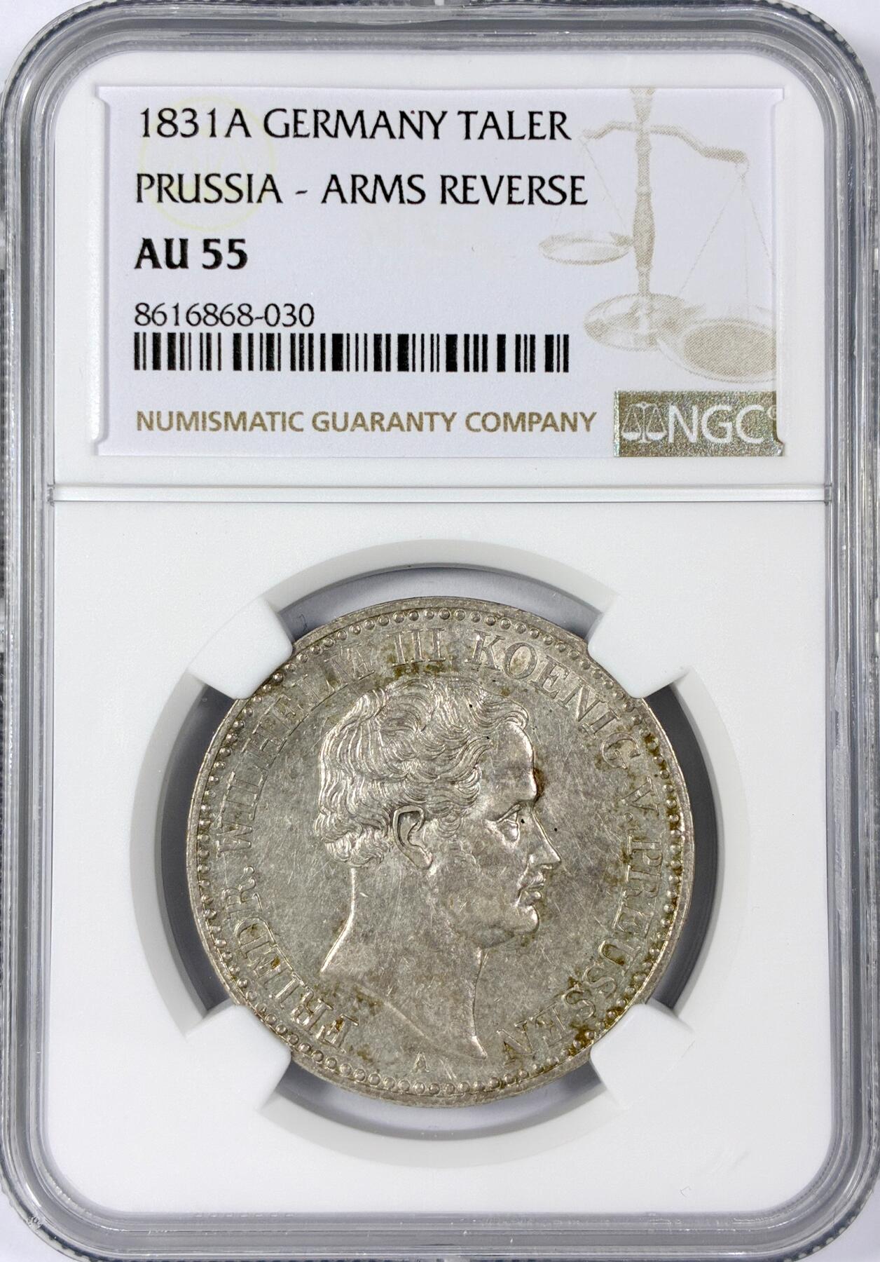 【雨安】【世界币章114期】2025-11-15 周六 19:30 保真 8秒倒数自动落锤 高效拍卖 [评级德国] Germany 德国 德意志 1泰勒 Prussia普鲁士 Thun.250 KM#0419 (1828-1840) 腓特烈·威廉三世.大头像.纹章 1831年 NGC-AU55 粉光 严评 这个品种如此品相非常难得