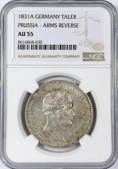 【雨安】【世界币章114期】2025-11-15 周六 19:30 保真 8秒倒数自动落锤 高效拍卖 - [评级德国] Germany 德国 德意志 1泰勒 Prussia普鲁士 Thun.250 KM#0419 (1828-1840) 腓特烈·威廉三世.大头像.纹章 1831年 NGC-AU55 粉光 严评 这个品种如此品相非常难得