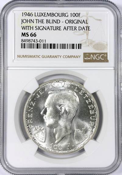 【雨安】【世界币章114期】2025-11-15 周六 19:30 保真 8秒倒数自动落锤 高效拍卖 - [评级欧洲] Luxembourg 卢森堡 100法郎 1946年 盲人约翰在克雷西战役中逝世600周年 NGC-MS66