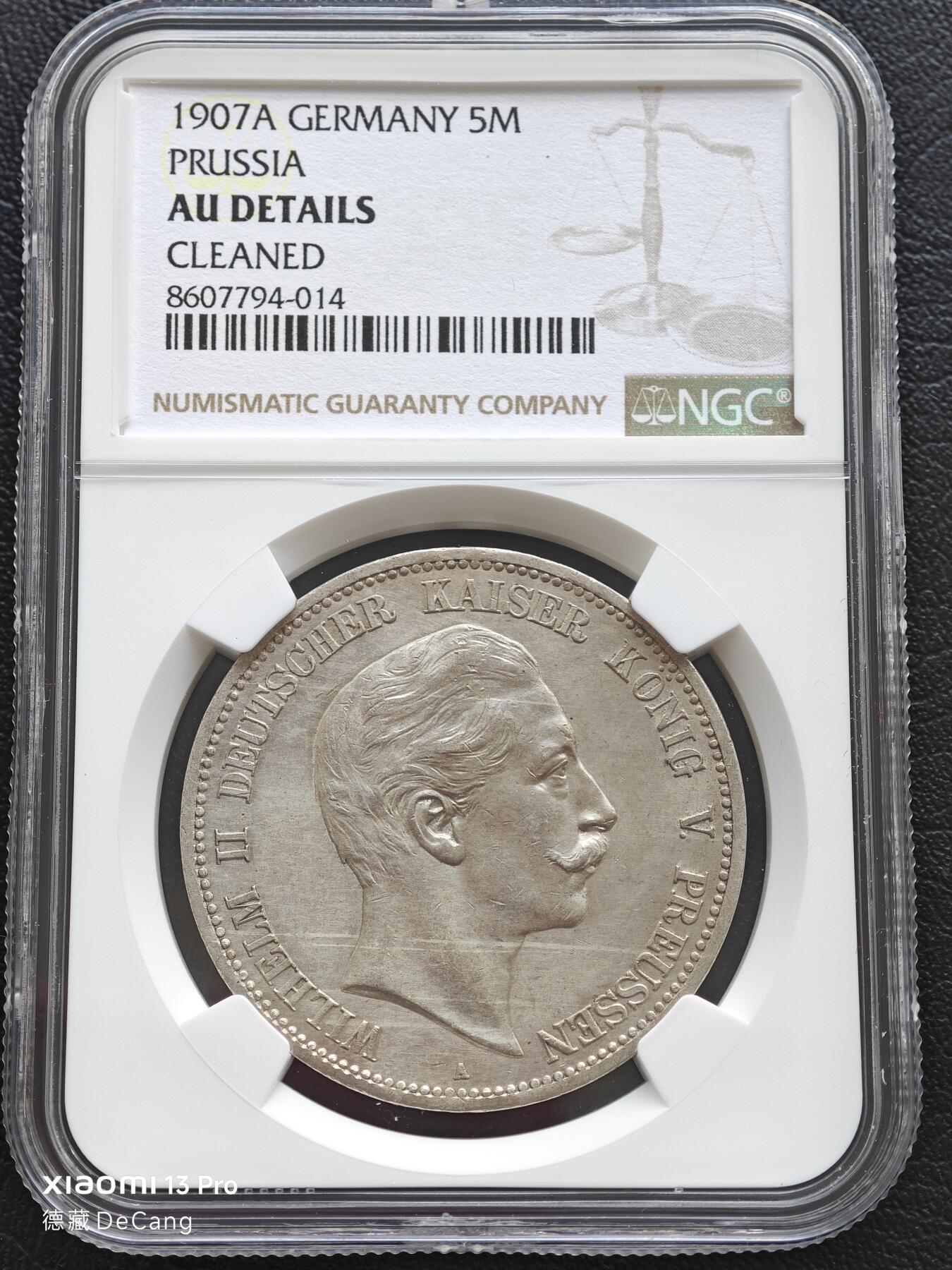 【德藏】世界币章拍卖第153期（拍品征集中~欢迎藏友联系） 1907年 德国普鲁士威廉二世5马克大银币 NGC AU 严评 状态很好