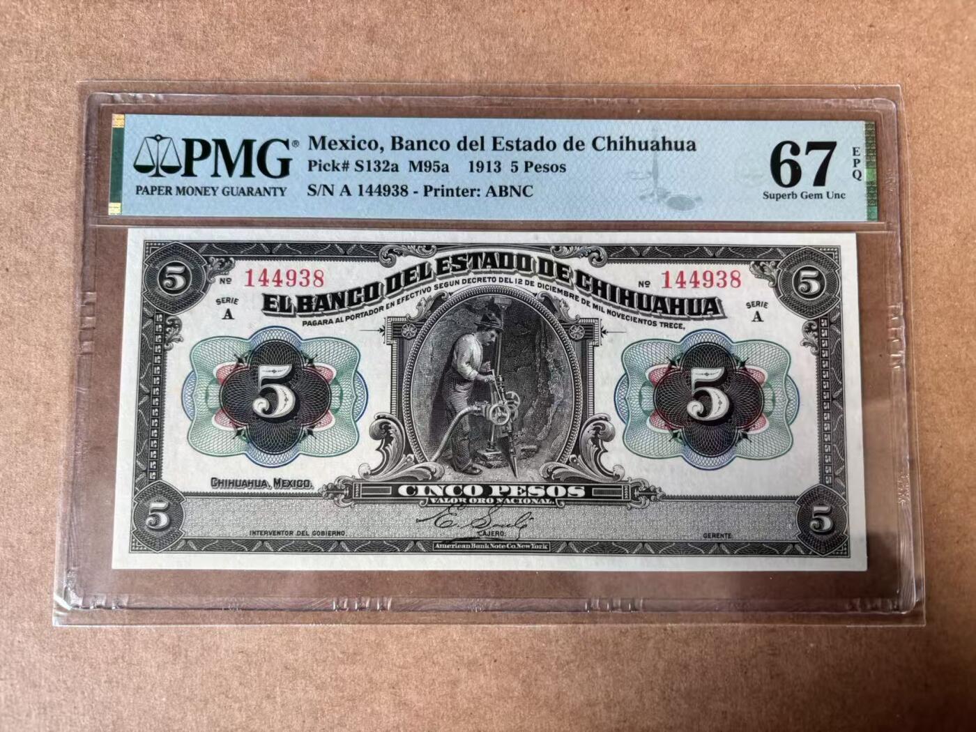 【Blue Auction】世界纸币精拍第750期——18级TOP拍卖/信誉/品质/专业/高效💫 【冠军分 A冠】墨西哥1913年5比索 采矿 ABNC出品 PMG67EPQ