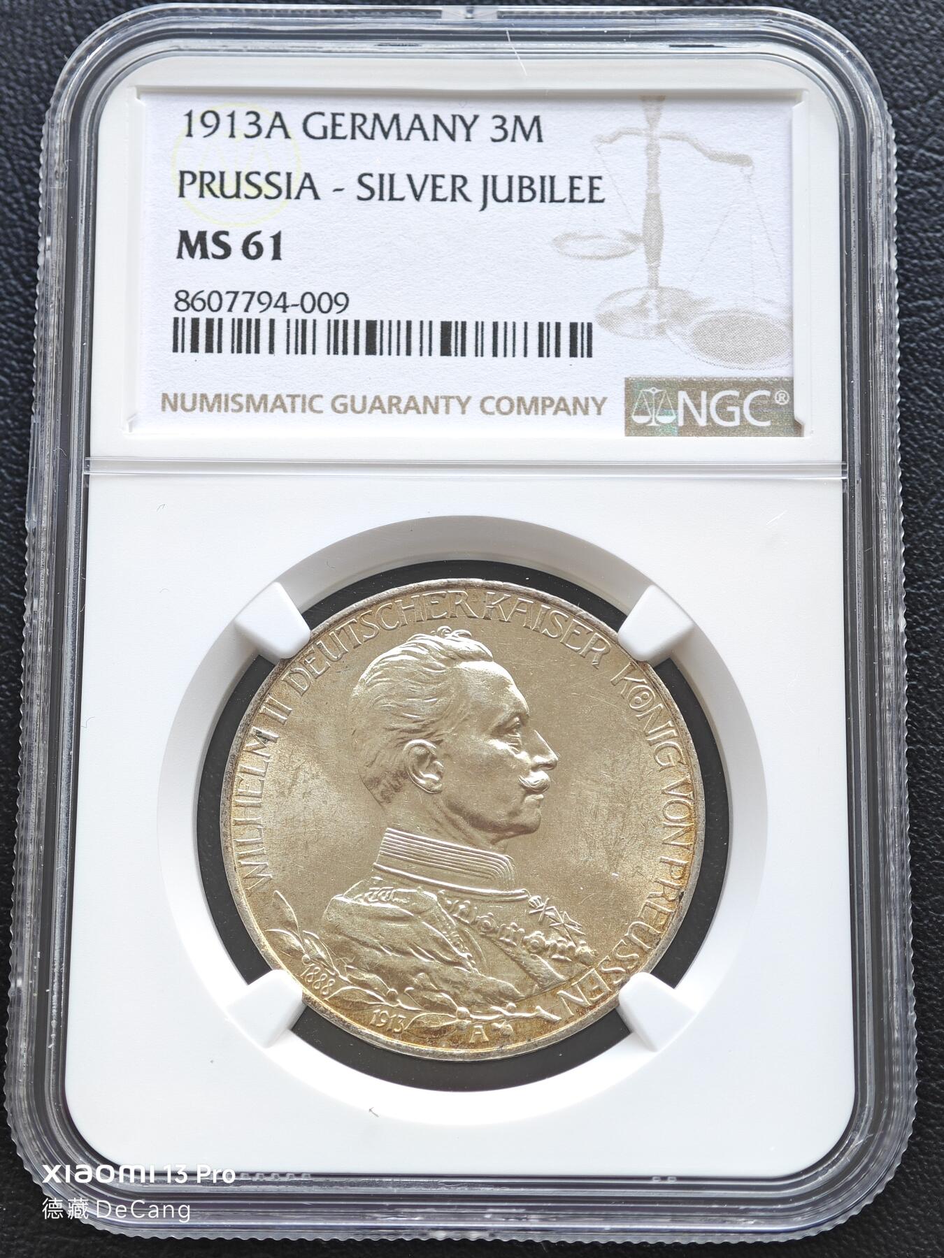 【德藏】世界币章拍卖第153期（拍品征集中~欢迎藏友联系） 1913年 德国普鲁士威廉二世军装3马克银币 NGC MS61 淡包浆 原光十足