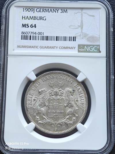 【德藏】世界币章拍卖第153期（拍品征集中~欢迎藏友联系） - 1909年 德国汉堡3马克银币 NGC MS64 原光十足 品相极佳