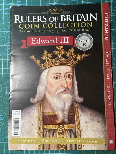 2025年第一百二十九场(总第一百五十五场）外国邮票、散币场(免佣金) - （英国统治者硬币收藏系列）的第19期藏品杂志，爱德华三世主题