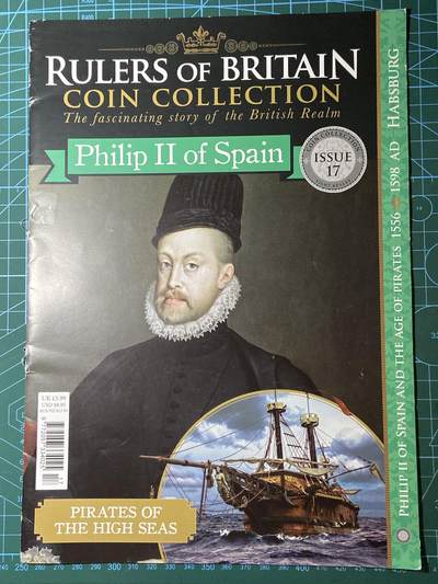 2025年第一百二十九场(总第一百五十五场）外国邮票、散币场(免佣金) - （英国统治者硬币收藏系列）的第17期藏品杂志，西班牙腓力二世主题