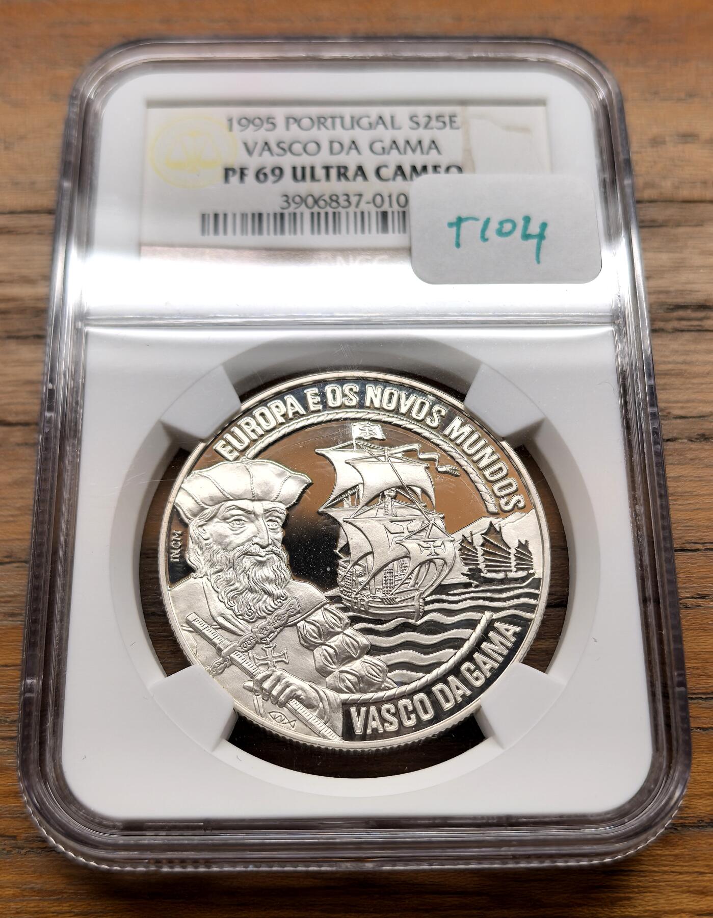 泉海漫舟·凡希社世界钱币微拍第三百十四期 1995葡萄牙达伽马纪念25Ecu大银精铸NGC-PF69UC