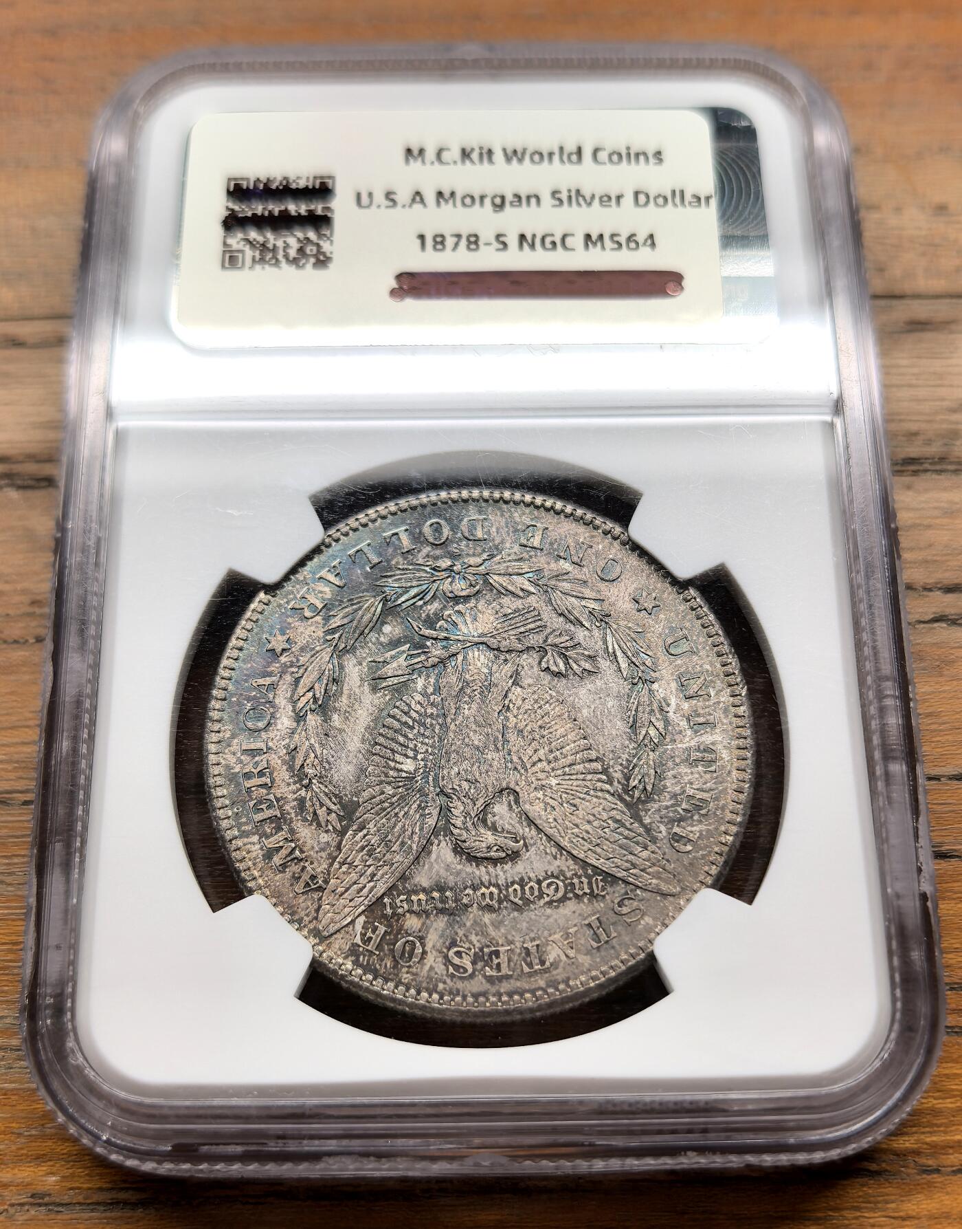泉海漫舟·凡希社世界钱币微拍第三百十四期 1878S美国摩根壹元NGC-MS64，摩根首年版，五彩浓郁！