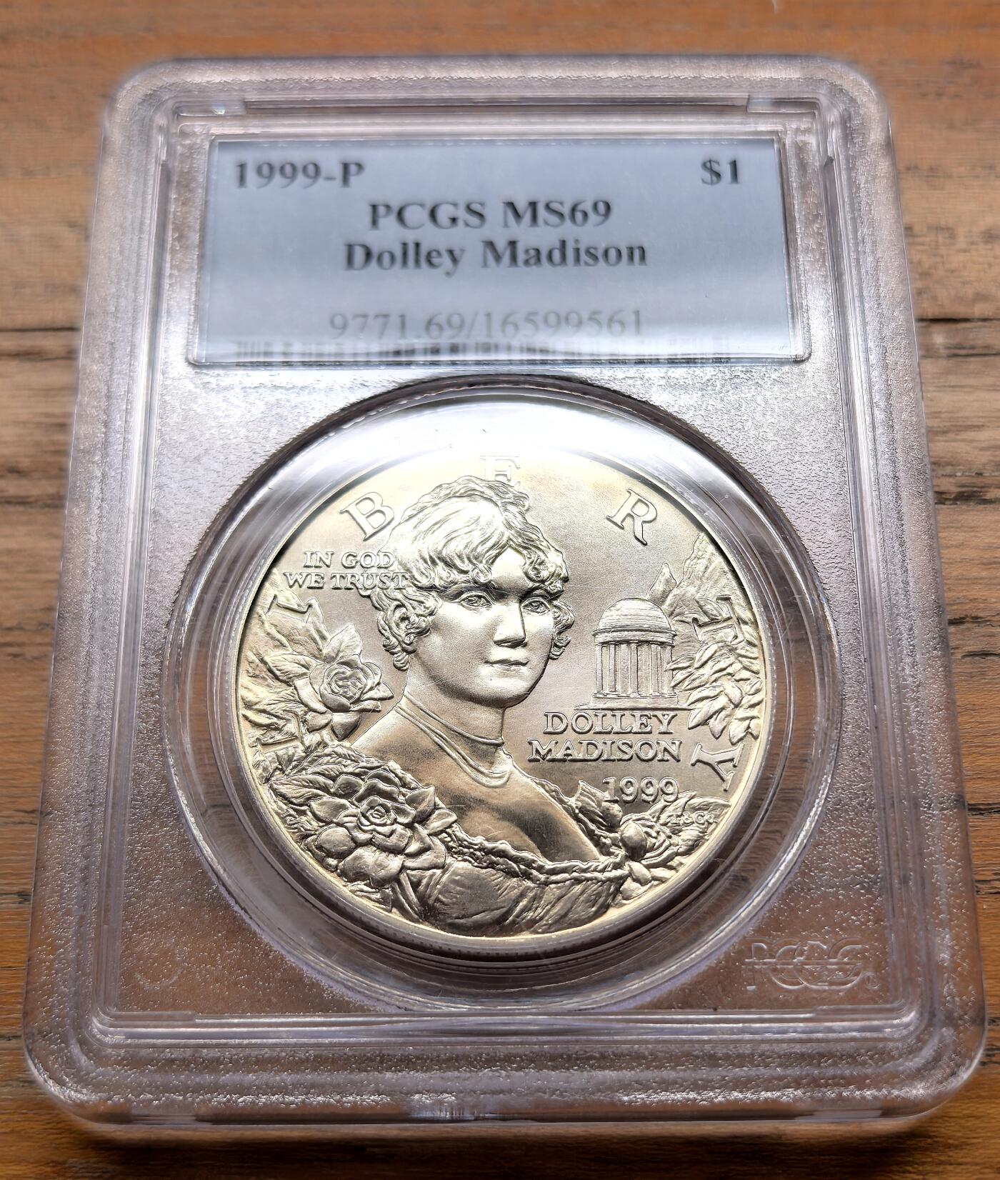 泉海漫舟·凡希社世界钱币微拍第三百十四期 1999美国第四任总统夫人Dolly Madison纪念Dollar大银PCGS-MS69