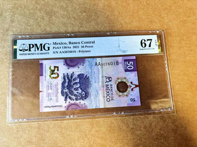 【Blue Auction】世界纸币精拍第751期——18级TOP拍卖/信誉/品质/专业/高效💫 - 【获奖钞 AA冠】墨西哥 2021年50比索 PMG67EPQ