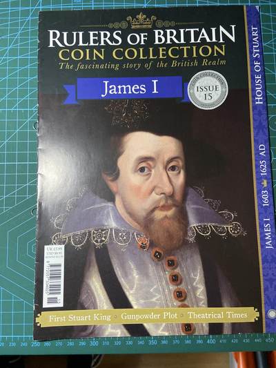 2025年第一百二十九场(总第一百五十五场）外国邮票、散币场(免佣金) - （英国统治者硬币收藏系列）的第15期藏品杂志，詹姆士一世世主题