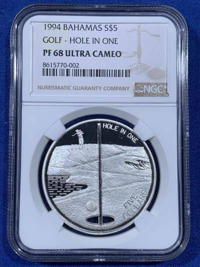 《竞宝斋》第438场 周日，周一，周二 3场连拍 （全场包邮） - NGC PF68UC 巴哈马1994年一杆进洞5元精制纪念银币（克劳斯获奖币之1996年世界硬币大赛最佳创意币，1盎司克重，925银，38.61MM币径，发行量5万枚）