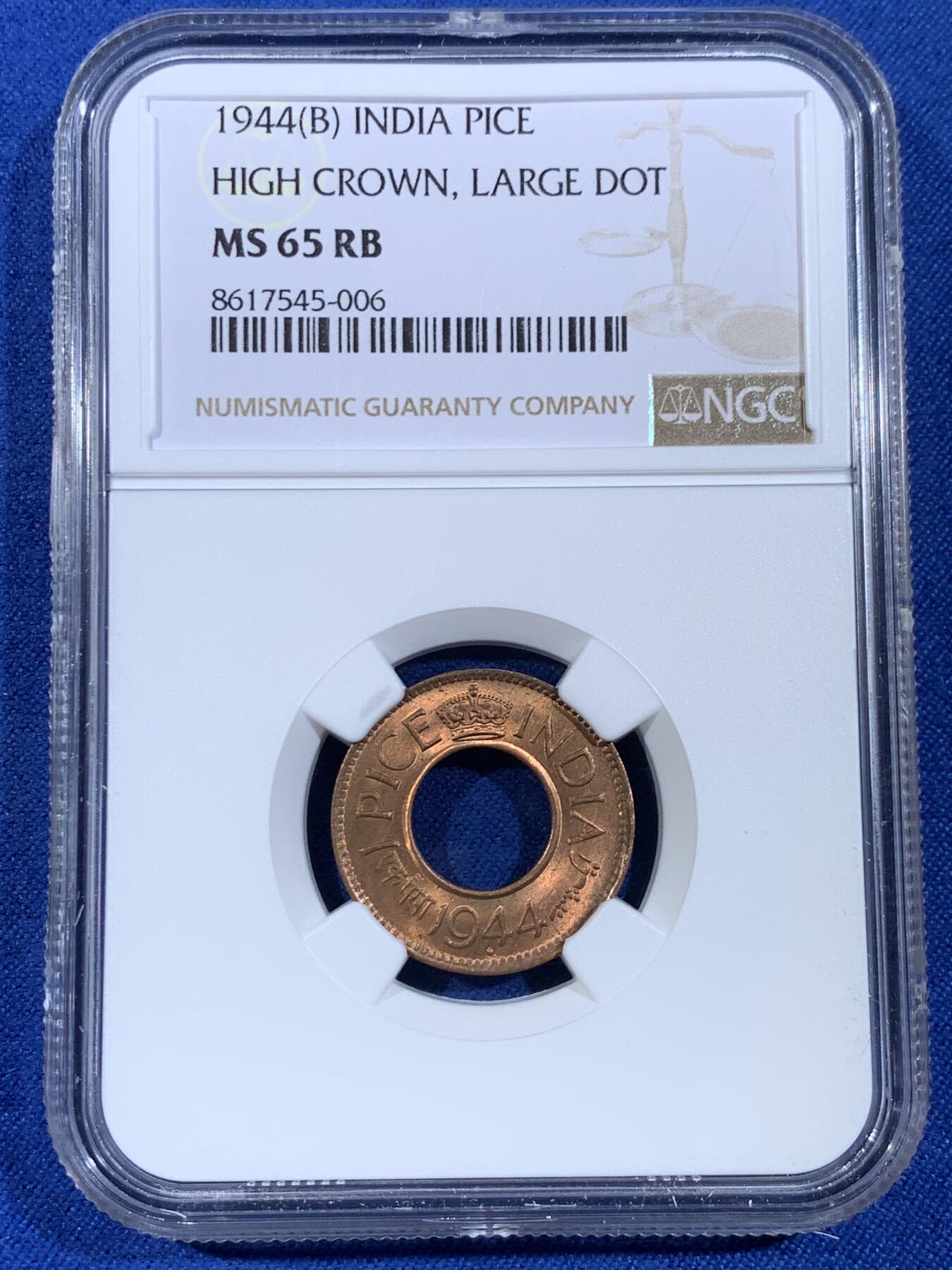 《竞宝斋》第439场 周日，周一，周二 3场连拍 （全场包邮） NGC MS65RB 英属印度 1944年 1PICE 中孔铜币 卷拆品 极品高分极美状态