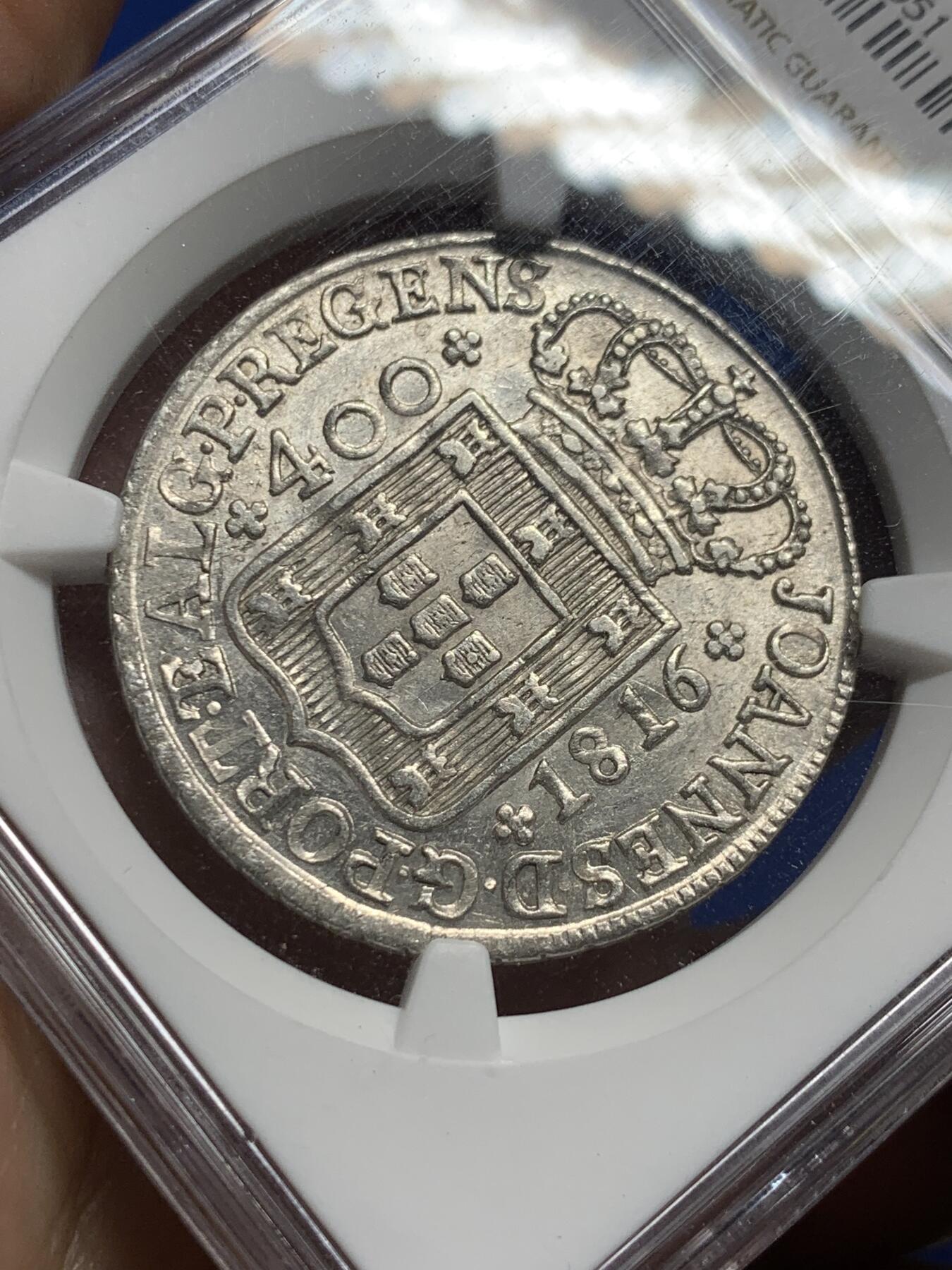 《竞宝斋》第439场 周日，周一，周二 3场连拍 （全场包邮） NGC MS63 葡萄牙1816年若昂六世400R十字银币，本土最大面值，打铸极佳，光度和底板都很好的一枚