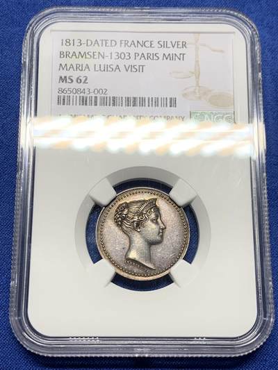 《竞宝斋》第439场 周日，周一，周二 3场连拍 （全场包邮） - NGC MS62 法国1813年玛丽·路易丝皇后视察巴黎造币厂纪念银章 原铸