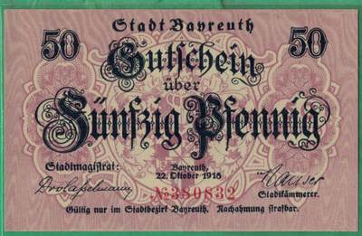 德国巴伐利亚州拜罗伊特市1918年50芬尼(紧急状态币) 无47 实物图 UNC  - 德国巴伐利亚州拜罗伊特市1918年50芬尼(紧急状态币) 无47 实物图 UNC 