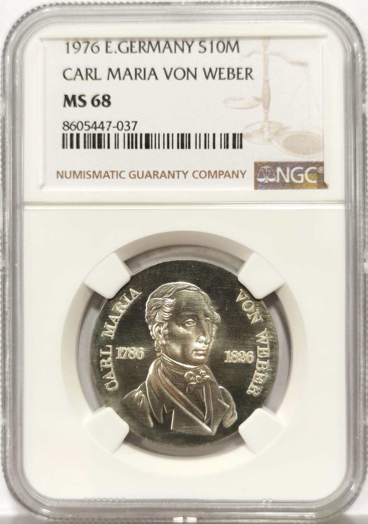 博洋堂世界钱币拍卖第147期（全场包邮） NGC MS68 东德1976年纪念作曲家卡尔·马利亚·冯·韦伯逝世150周年10马克银币，原汁原味，币面清爽干净又舒适，类镜面状态，状态一流。东德纪念银币发行量少，潜力股，亚军分。