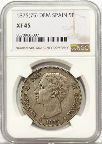 博洋堂世界钱币拍卖第147期（全场包邮） - NGC XF45 西班牙1875阿方索十二世五比塞塔银币，老包浆原味美品，最少见的一款后期人像双柱