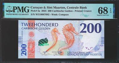 世界靓号纸钞第七十八期 - 2025年库拉索200盾 全程无4 PMG68 难出分品种 超高颜值 明年获奖IBNS几乎板上钉钉