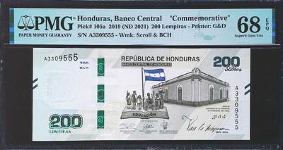 世界靓号纸钞第七十八期 - 2019年洪都拉斯200伦皮纪念钞 首发A冠 全程无47 豹子号555 PMG68 超高分
