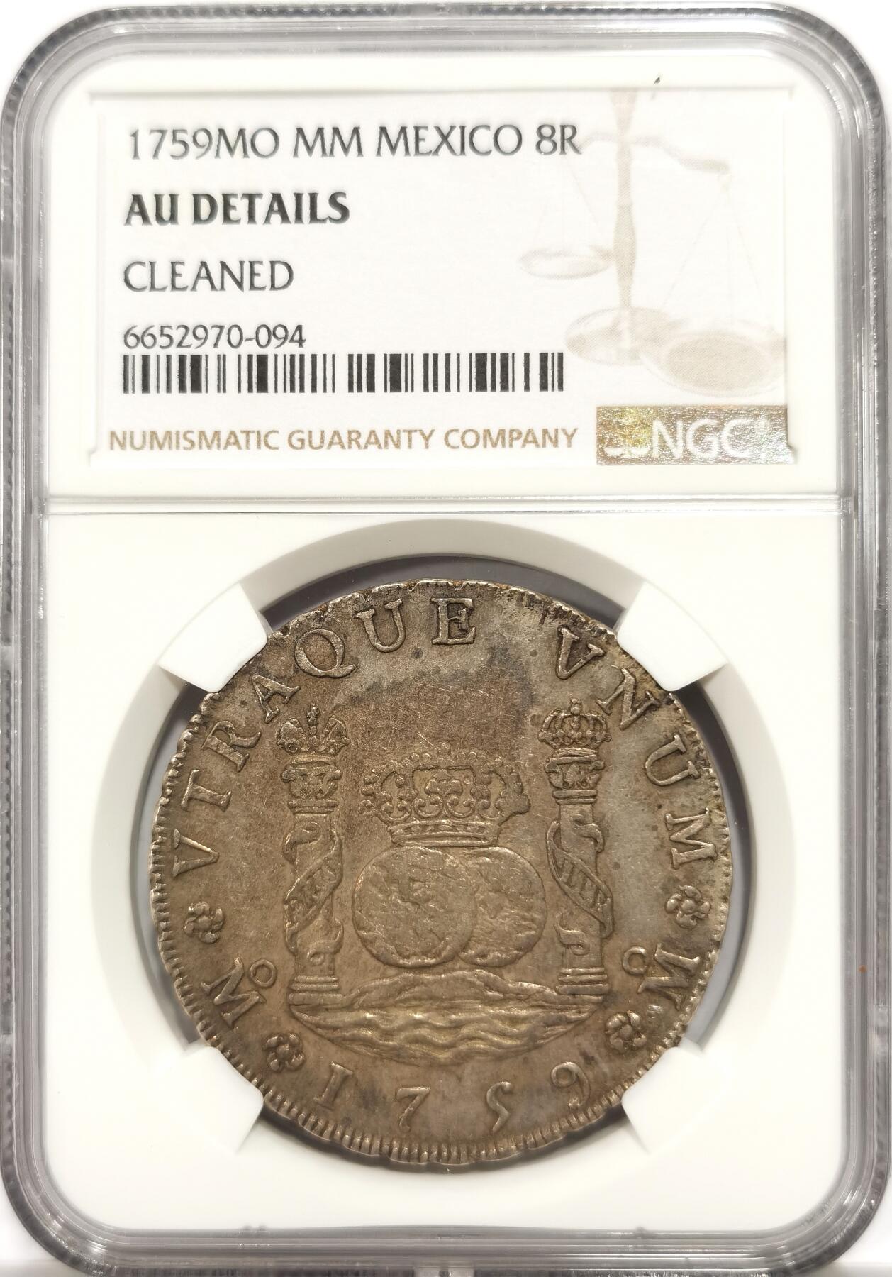 博洋堂世界钱币拍卖第147期（全场包邮） NGC AUD 西属墨西哥1759年地球双柱，给了清洗，这枚感觉应该有分的，会处理的可以拿去试下