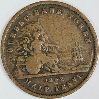 文馨钱币收藏第 282 场，【 长期接收代拍品】，加拿大老铜代用币，银币，德三系列场 - 稀少极美品  1852年加拿大殖民地魁北克1/2便士老铜币TOKEN代用币