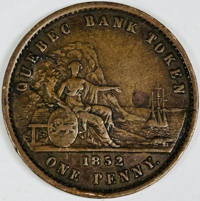 文馨钱币收藏第 282 场，【 长期接收代拍品】，加拿大老铜代用币，银币，德三系列场 - 稀少极美品英属下加拿大；魁北克1852年1便士 代用老铜币 ，细节清晰可见