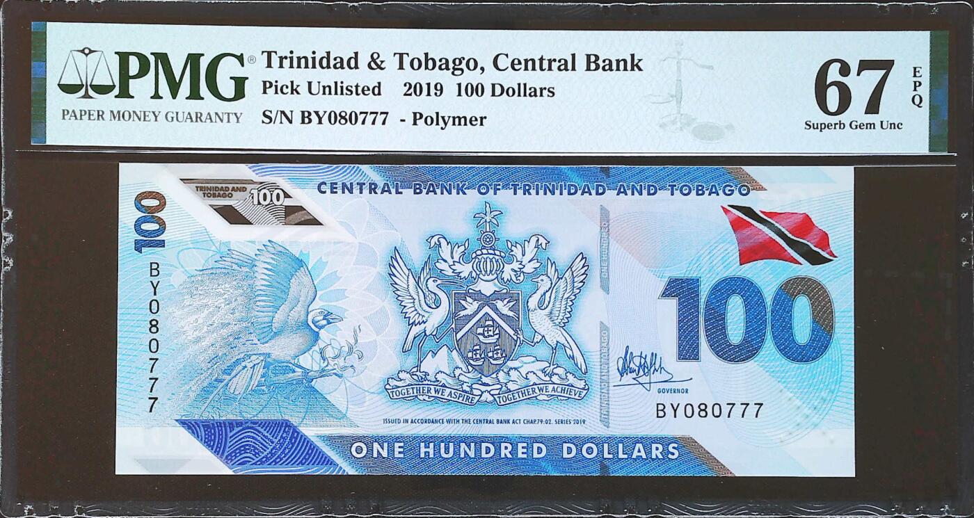 世界靓号纸钞第七十八期 2019年特立尼达和多巴哥100元 最大面值 豹子号777 PMG67