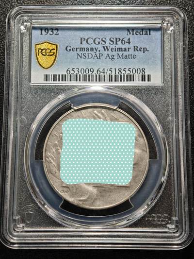 【德藏】世界币章拍卖第154期（拍品征集中~欢迎藏友联系） - 1932年 德国民族社会主义工人党选举纪念银章 PCGS SP64（原图请查询PCGS评级公司官网）